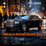 What a Hater Gotta Say (Explicit)