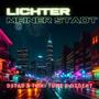 LICHTER MEINER STADT (feat. DSTAR & DKDENT)