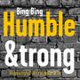 Humble & Strong (Explicit)