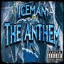 Iceman (The Anthem) [Explicit]