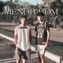 Menor bom (Explicit)