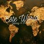 Este World (feat. Fumón) [Explicit]