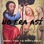 No era asi (feat. yessus, j rodriguez & abelos)