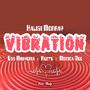 Vibration (feat. Monica Dee, Ess Mwiyeria & Jitu Mfalme)