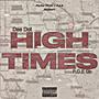 High Times (Explicit)