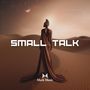 Small Talk