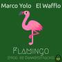 Flamingo (Explicit)