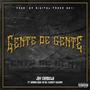 Gente De Gente (feat. Hombrejugo, R2-DO, Florez & Blessy) [Explicit]