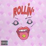 Rollin' (feat. SHELOVESBOON & Hadji Gaviota) [Explicit]