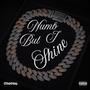 Numb But I Shine (Explicit)