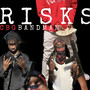 RISKS (Explicit)