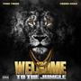 Welcome to the jungle (feat. Young Jizzle) [Explicit]