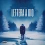 Lettera a Dio (Explicit)