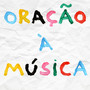 Oração À Música