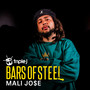 MALI JO$E (triple j Bars of Steel) [Explicit]