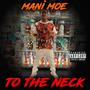 To The Neck (Explicit)