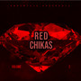 Red Chikas Vol. 2 (Explicit)