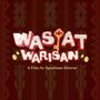 Wasiat Warisan (OST Wasiat Warisan)