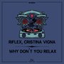 Why Don't You Relax