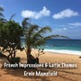 French Impressions & Latin Themes