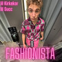 Fashionista (Explicit)