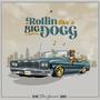 Rollin Like A Big Dogg