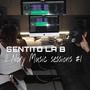 Music Sessions #1 (feat. Sentito La B)