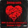 Innocent (feat. BPM $cubbz, LAVIZH & Runtzz) [Explicit]