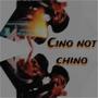 Cino not Chino (Explicit)