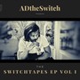 The SwitchTapes EP, Vol. 1 (Explicit)