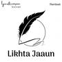 Likhta Jaaun (feat. Noorani)