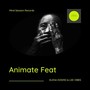 Animate Feat (Original Mix)