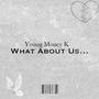 What About Us... (Explicit)