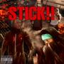 STICK!! (Explicit)