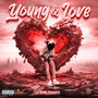 Young & Love (Explicit)