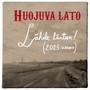 Lähde länteen! (2025 versio)
