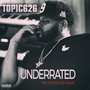 Underrated: The Hustle God Album (Explicit)