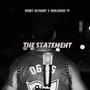 The Statement (feat. Worldwide Ty) [Explicit]