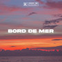 Bord de Mer (Explicit)