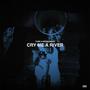 Cry Me a River (feat. WillBandzz) [Explicit]