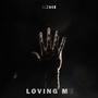 Loving Me (Radio Edit)