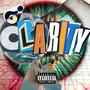 Clarity (feat. Just Terry) [Explicit]