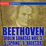 Beethoven Violin Sonatas Nos. 3 - 5 