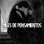 MILES DE PENSAMIENTOS