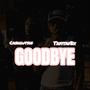 Goodbye (feat. TayyTay2x) [Explicit]