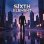 Sixth Element