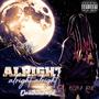 Alright (Explicit)