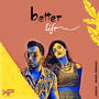 Better Life