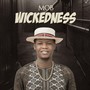 Wickedness (2024 Remastered Version)