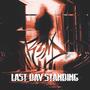 Last Day Standing (Explicit)